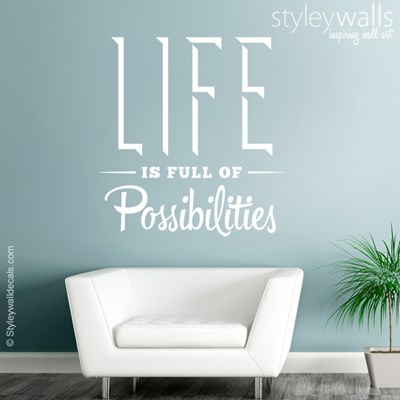 מדבקת קיר למשרד Life is Full of Possibilities