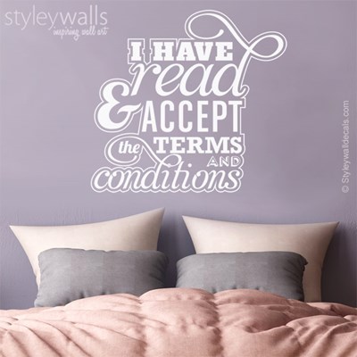 מדבקת קיר I Have Read and Accept the Terms and Conditions