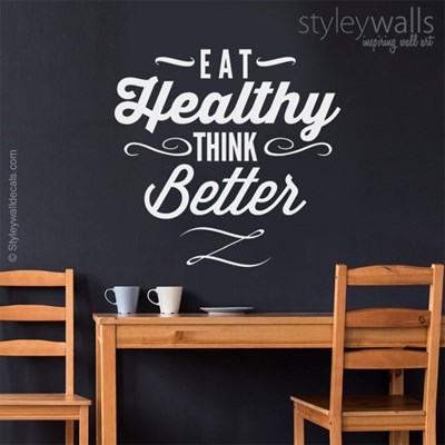 מדבקת קיר Eat healthy Think better